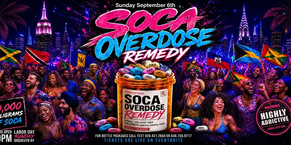 Soca Overdose Remedy NYC flyer or graphic.