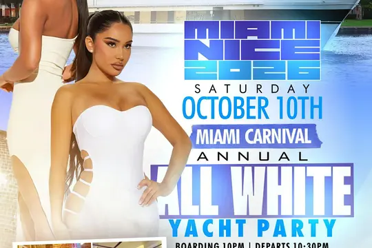MIAMI NICE 2026 MIAMI CARNIVAL WEEKEND ANNUAL ALL WHITE YACHT PARTY