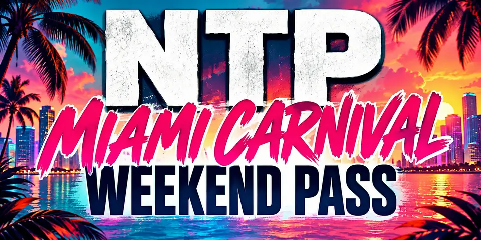 NTP Miami Weekend Pass flyer or graphic.
