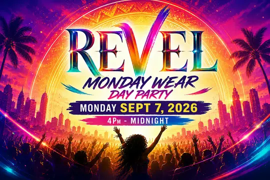 Revel - Monday Wear Day Party
