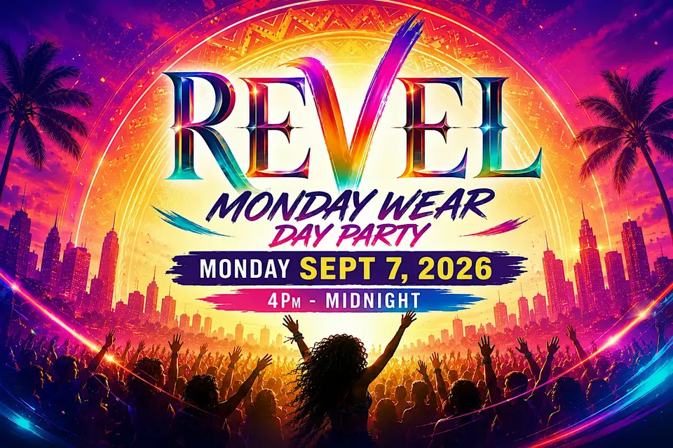Revel - Monday Wear Day Party flyer or graphic.