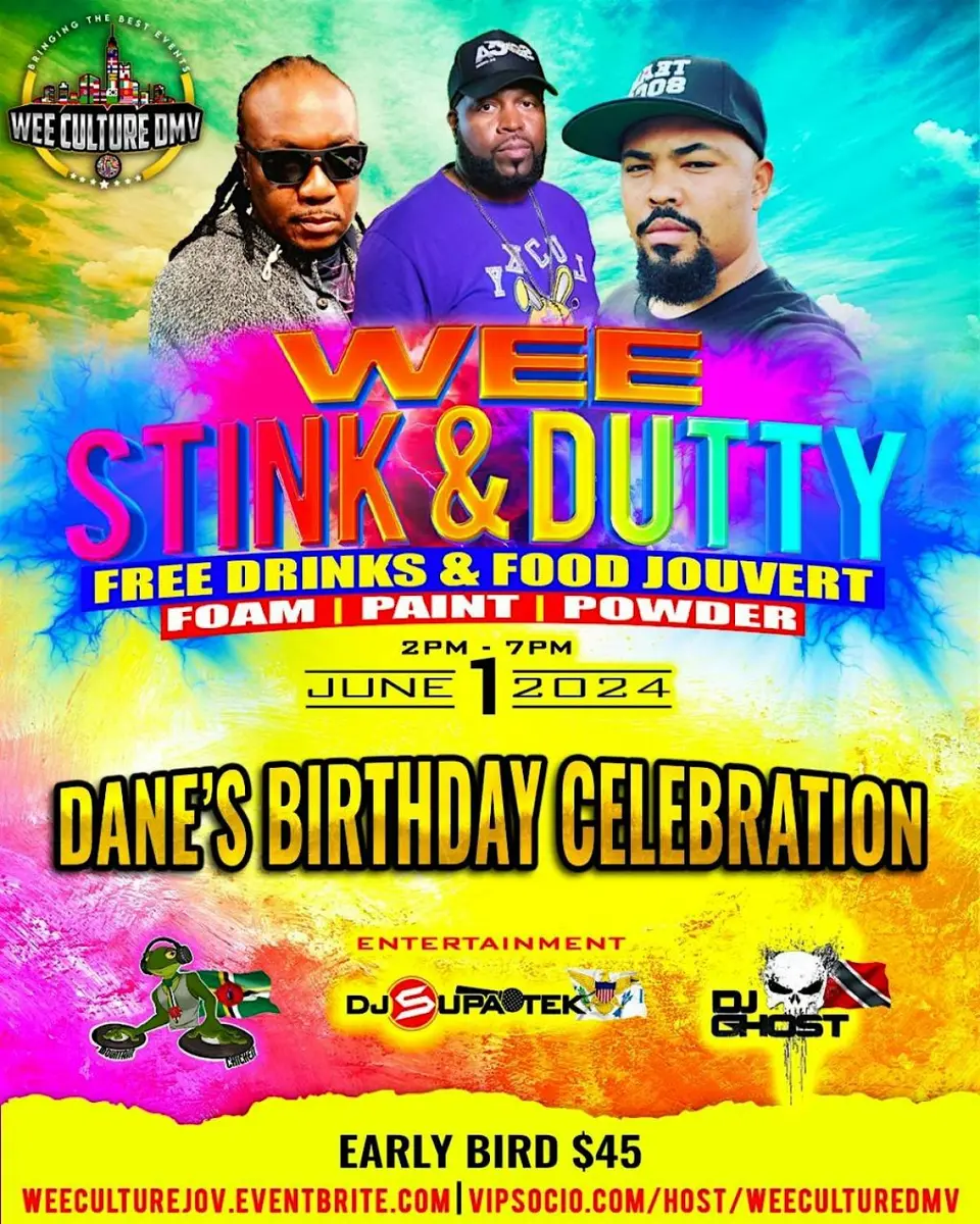 Wee Stink and Dutty Jouvert/ Danes Birthday Bash flyer or graphic.
