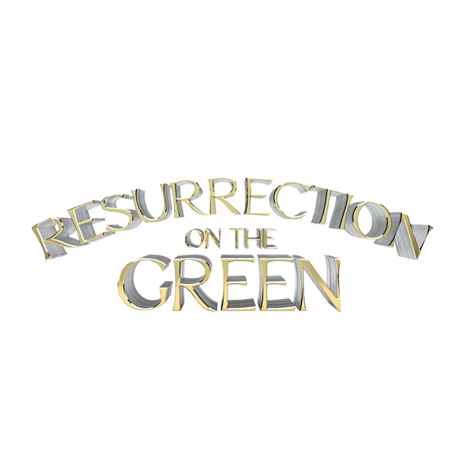 Resurrection on the Green flyer or graphic.