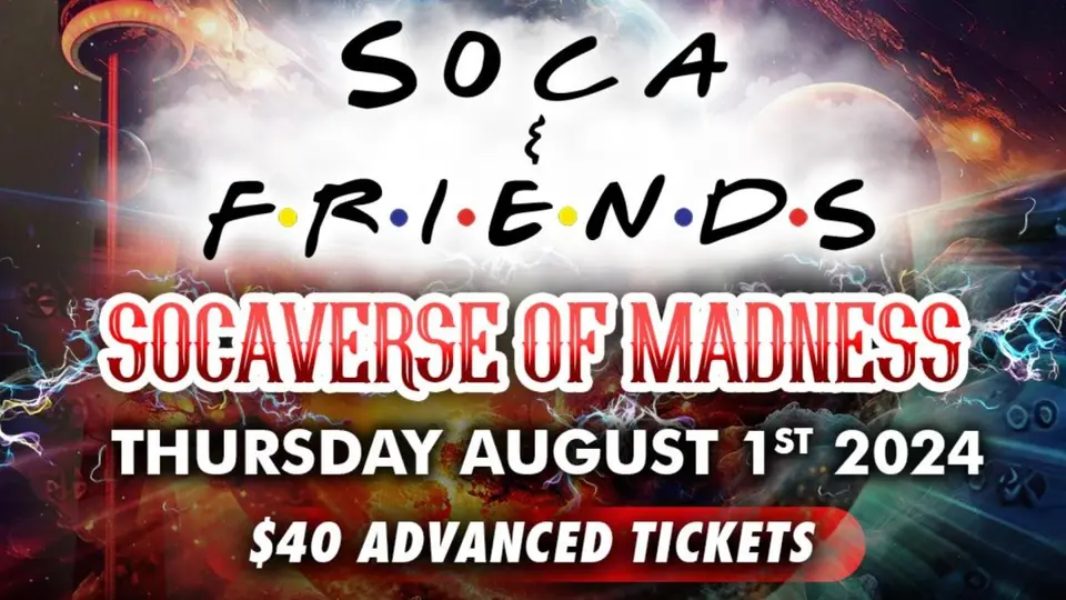 Soca & Friends - Socaverse Of Madess flyer or graphic.
