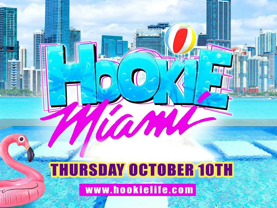 Hookie Miami flyer or graphic.