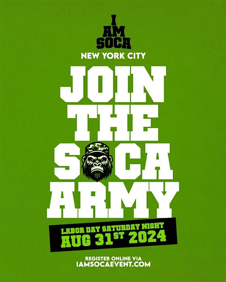 I Am Soca NYC - Soca Army flyer or graphic.