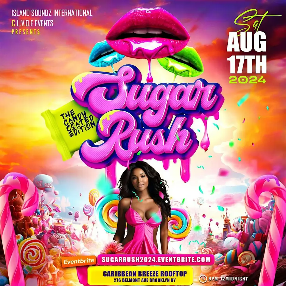 Sugar Rush flyer or graphic.