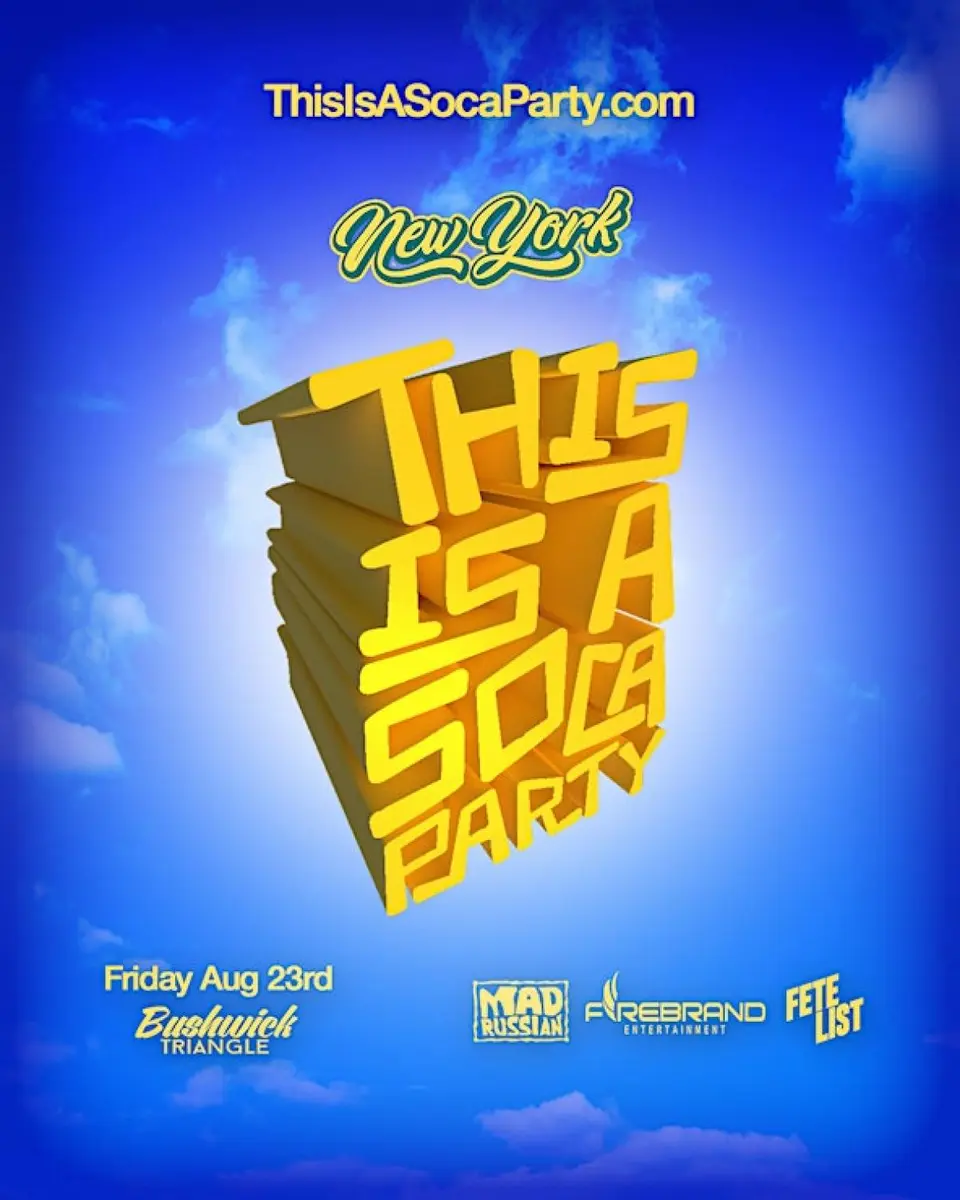 This Is A Soca Party, NYC flyer or graphic.