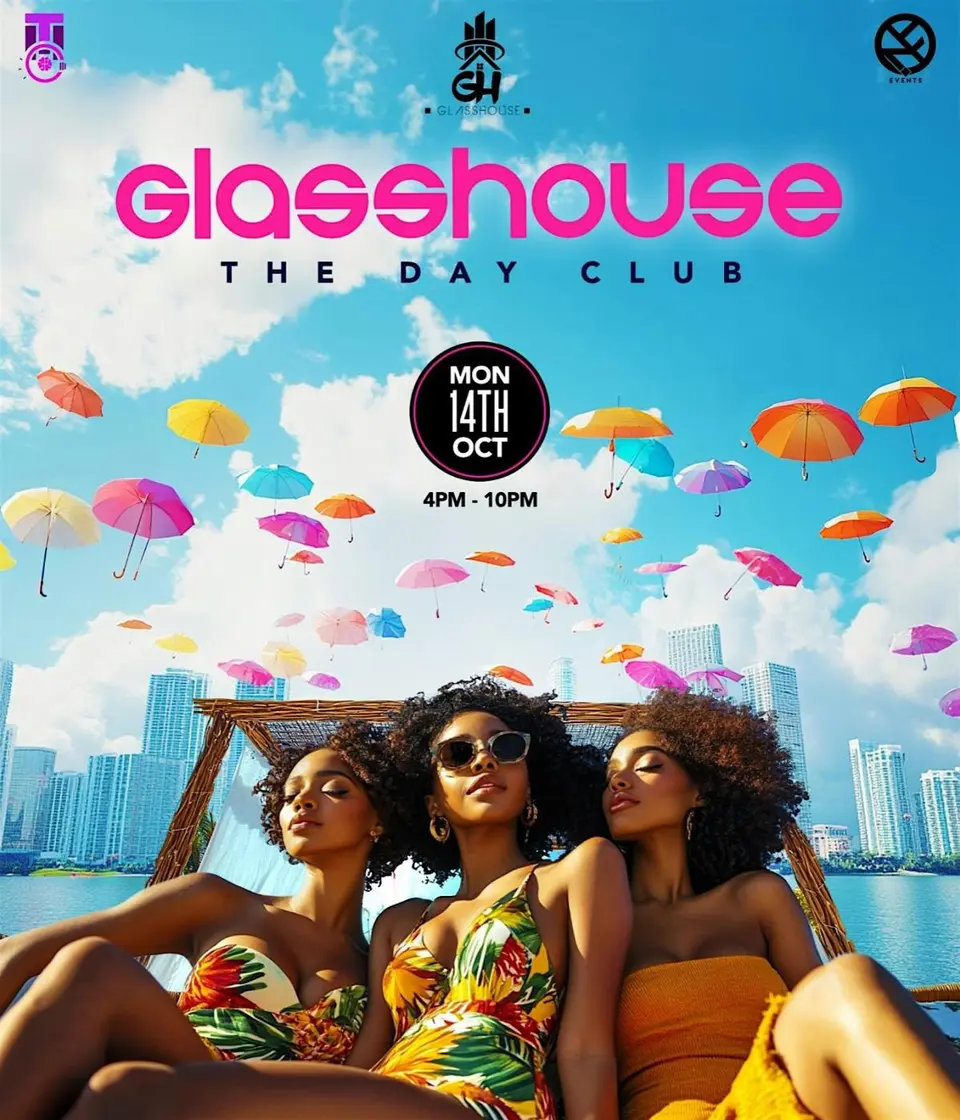 Glasshouse | The DayClub flyer or graphic.