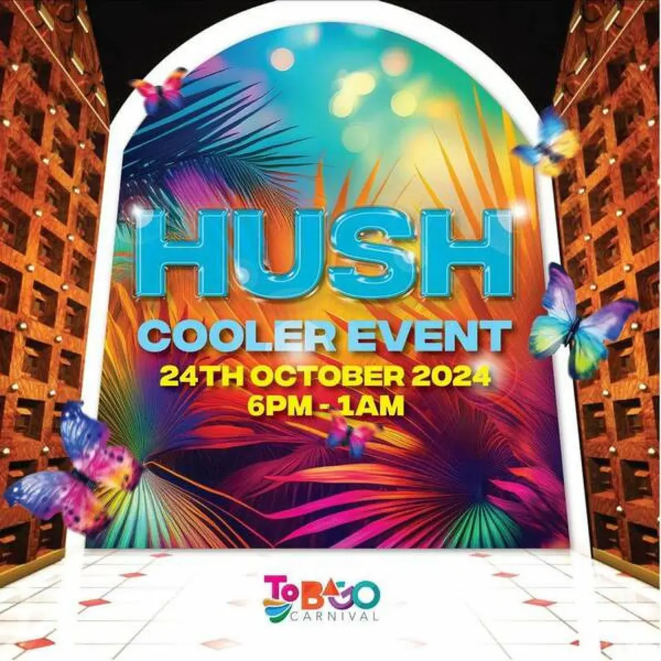  Hush Cooler Event  Tobago flyer or graphic.