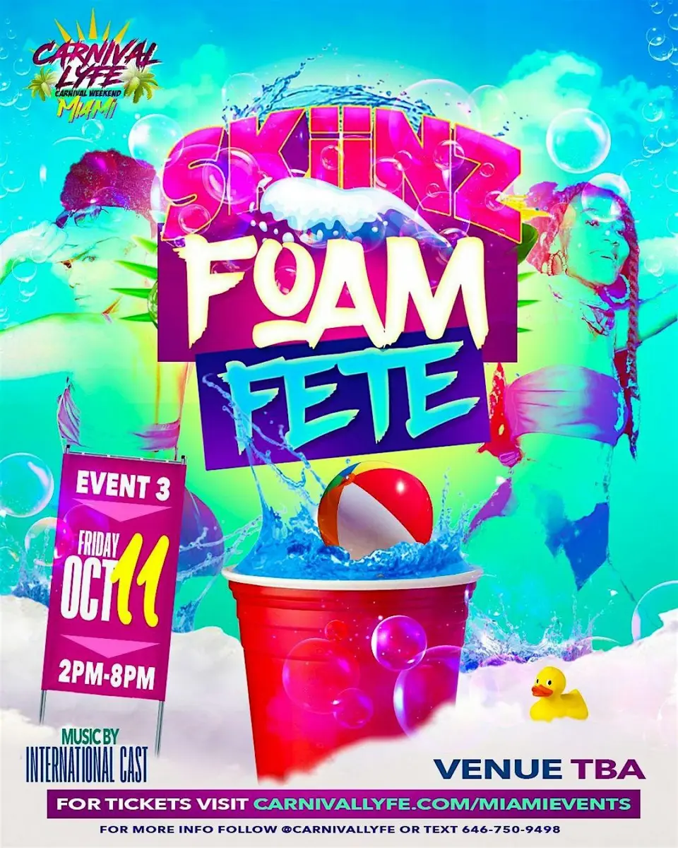 Skiinz Foam Fete flyer or graphic.