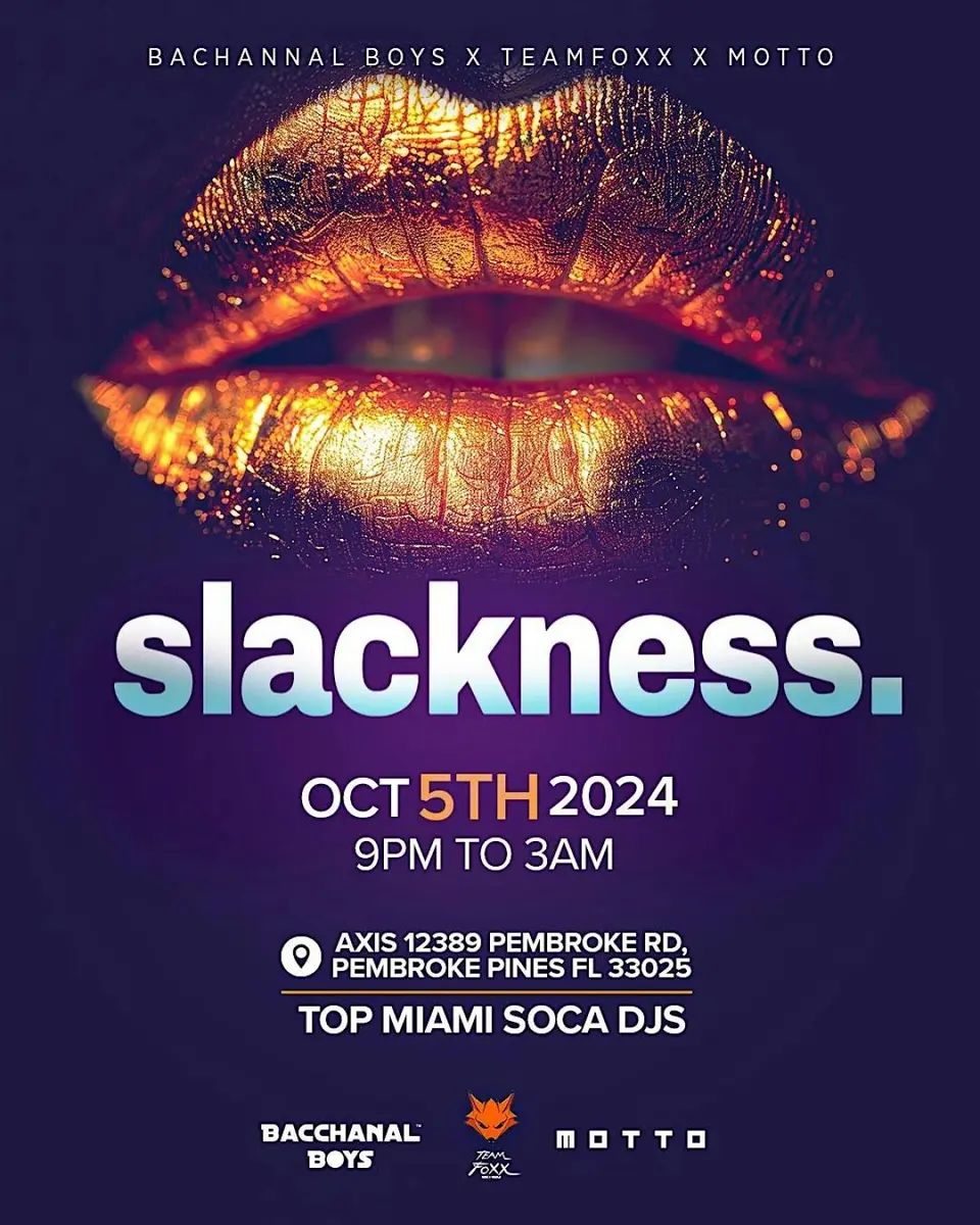 Slackness flyer or graphic.
