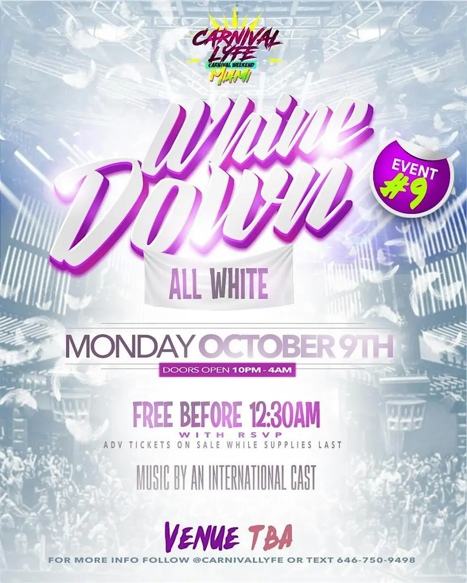 Whine Down In White flyer or graphic.