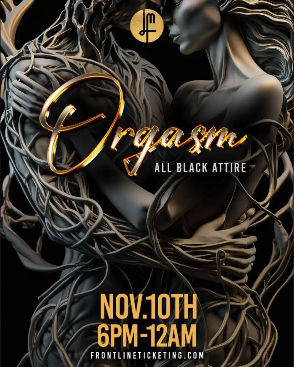 Orgasm flyer or graphic.
