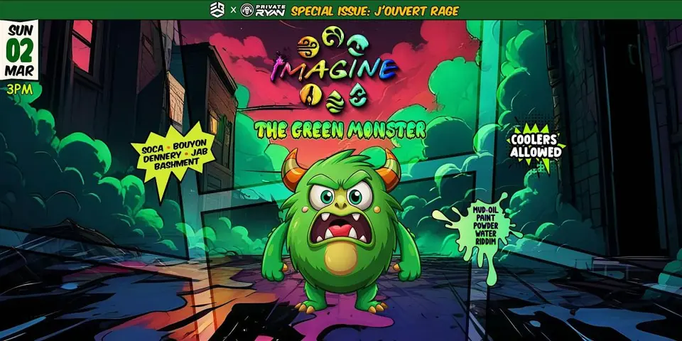 Imagine “Green Monster” J'ouvert Rage flyer or graphic.