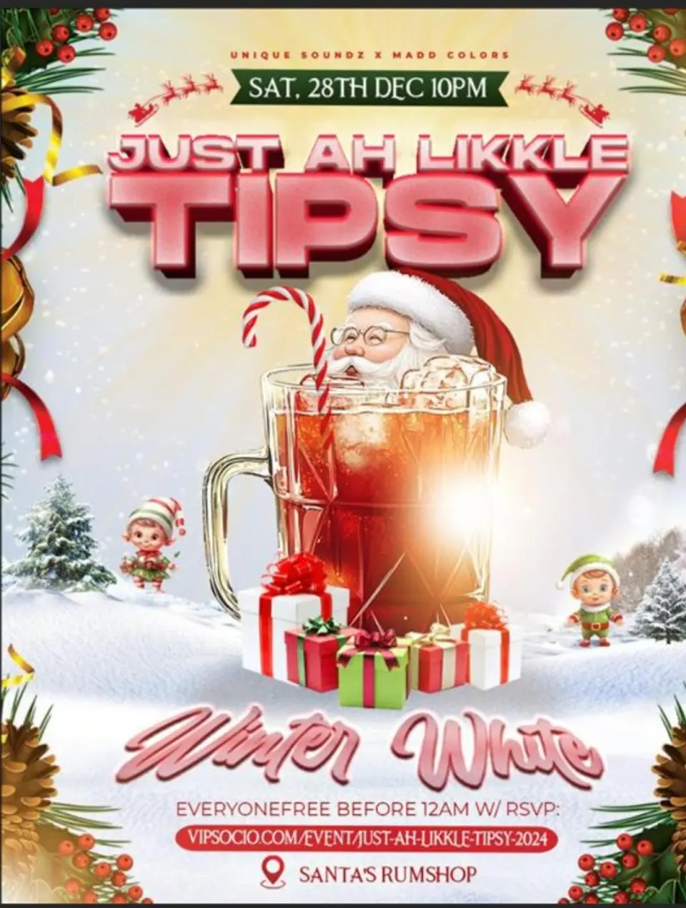 Just Ah Likkle Tipsy flyer or graphic.