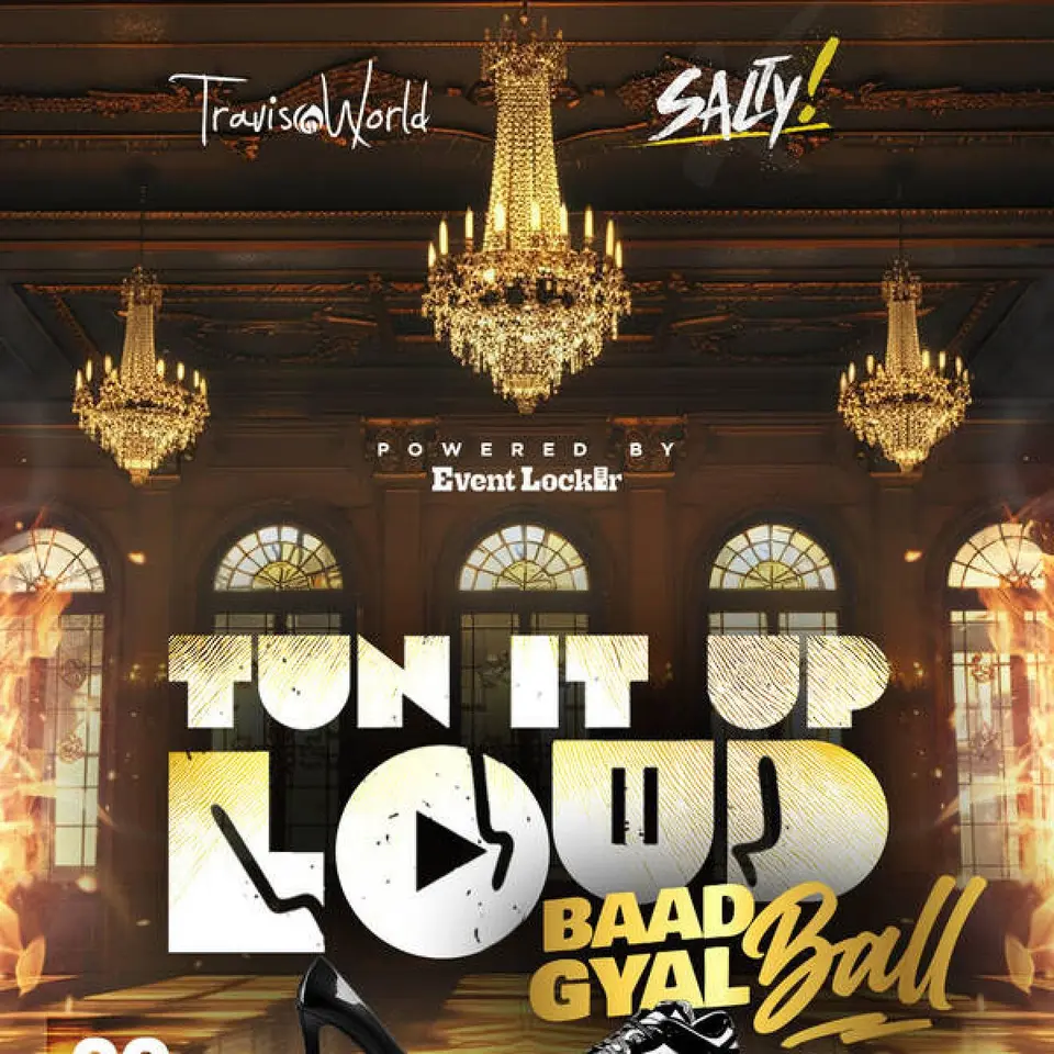 Tun It Up Loud: Baad Gyal Ball flyer or graphic.