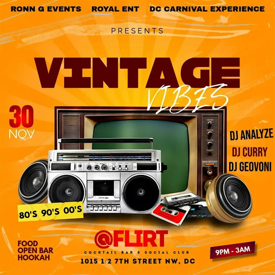 VINTAGE VIBES ▪ THROWBACK TO THE 80's, 90's, 2000's -- THANKSGIVING WKND flyer or graphic.