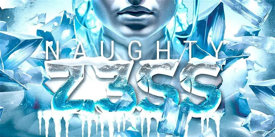 Naughty Z3SS flyer or graphic.