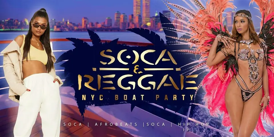 Soca Reggae HipHop NYC Boat Party flyer or graphic.