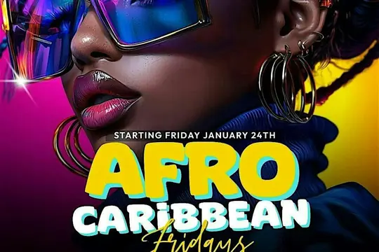 Afro Caribbean Fridays