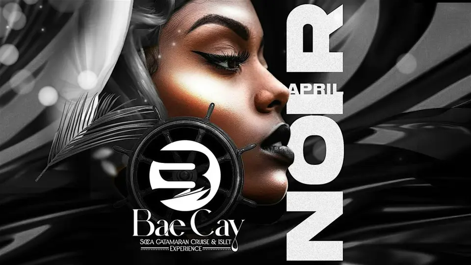 BaeCay: Noir - Carnival Monday Soca Catamaran Cruise flyer or graphic.
