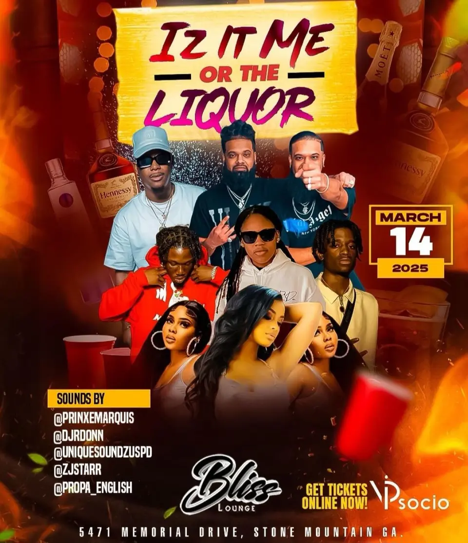 Iz It Me or The Liquor flyer or graphic.
