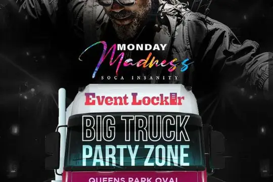 Monday Madness (Big Truck and Party Zone) 