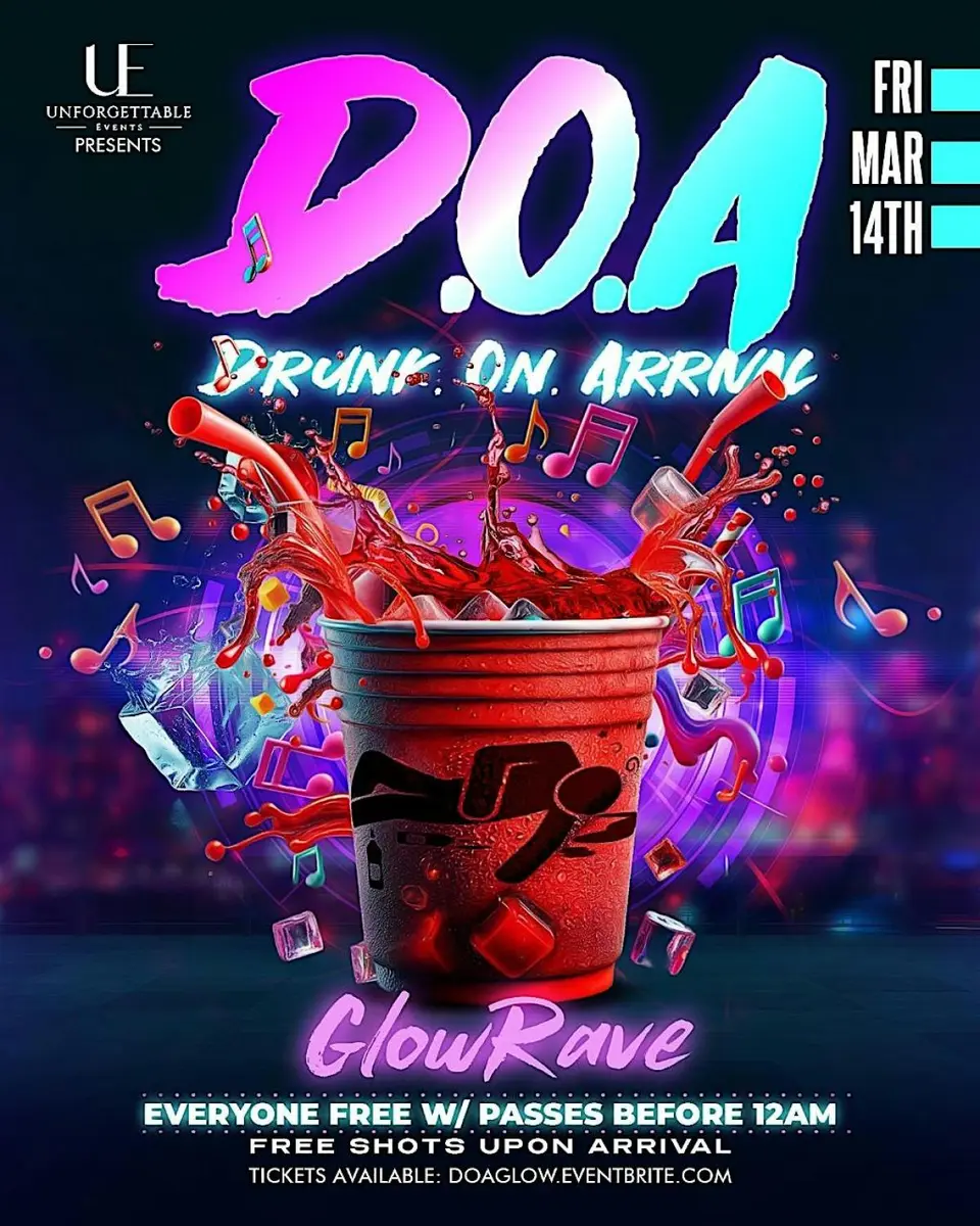 D.O.A Drunk Arrival flyer or graphic.