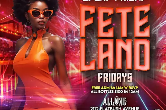 Fete Land Fridays