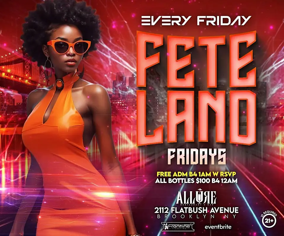 Fete Land Fridays flyer or graphic.