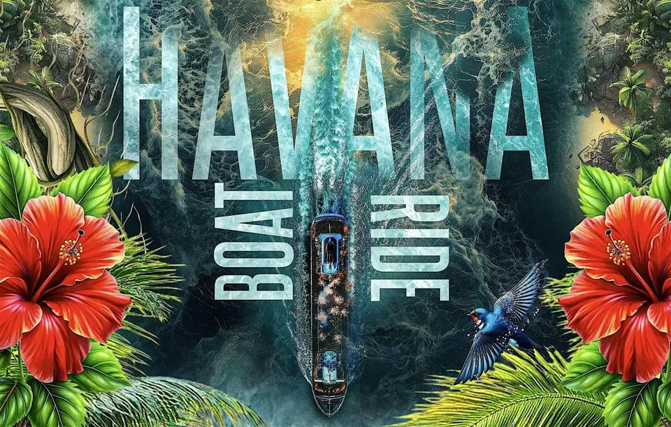 Havana (Boat Ride) flyer or graphic.
