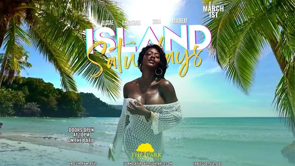 Island Saturdays at The Park flyer or graphic.