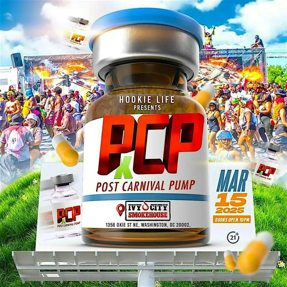 PCP: The Post-Carnival  Pump  flyer or graphic.