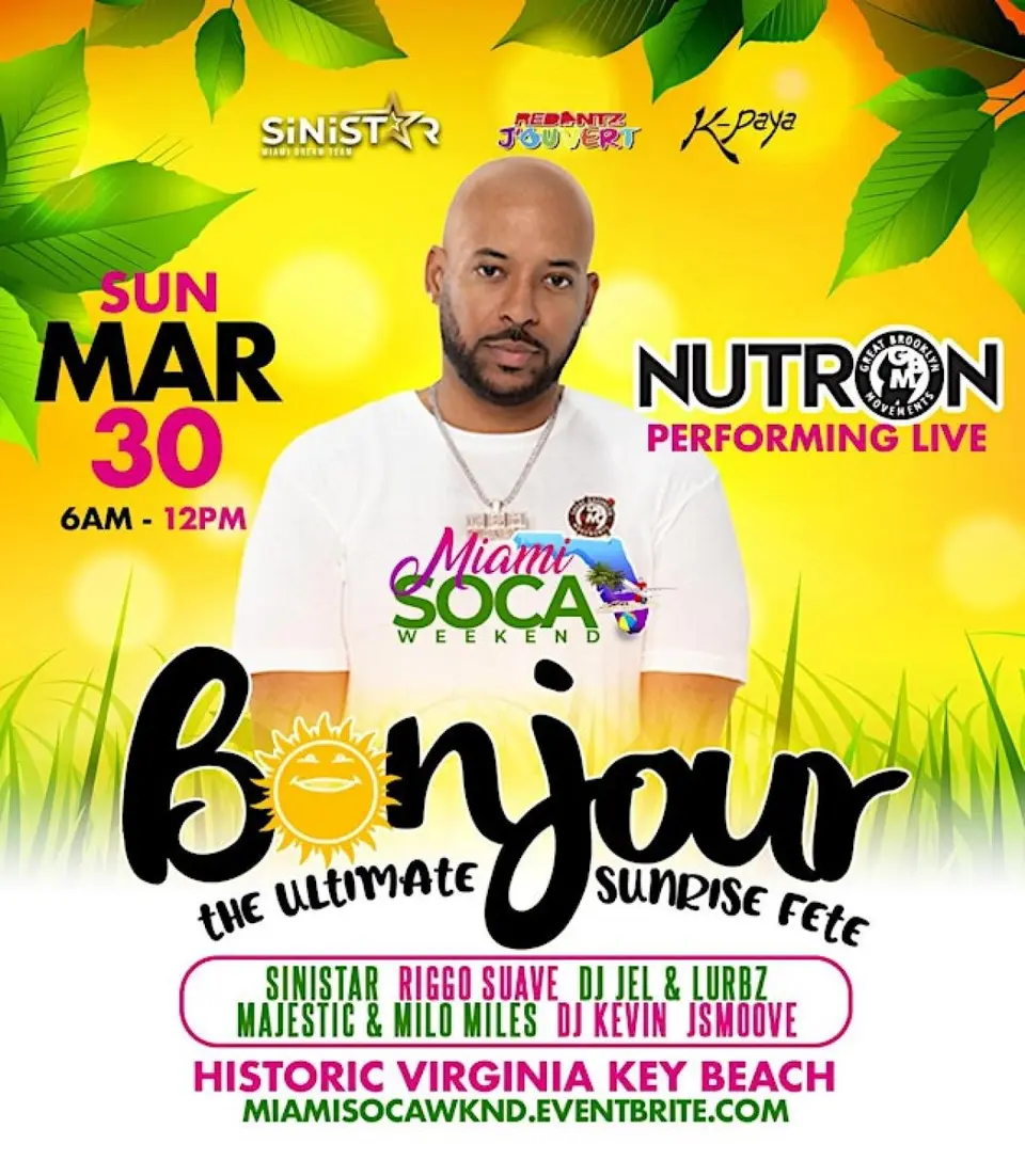 Bonjour - Sunrise Fete (Miami Soca Weekend) flyer or graphic.