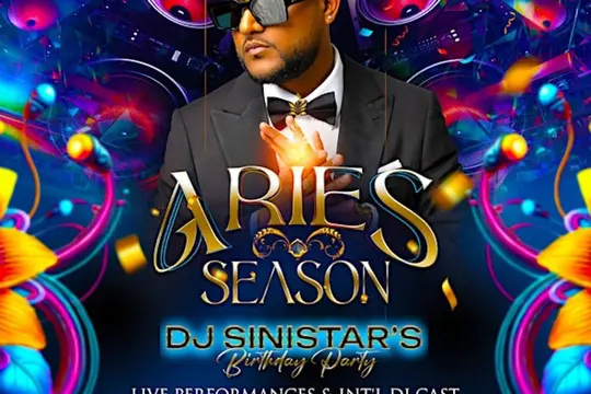 Dj Sinistar's Birthday Party - Aries Season