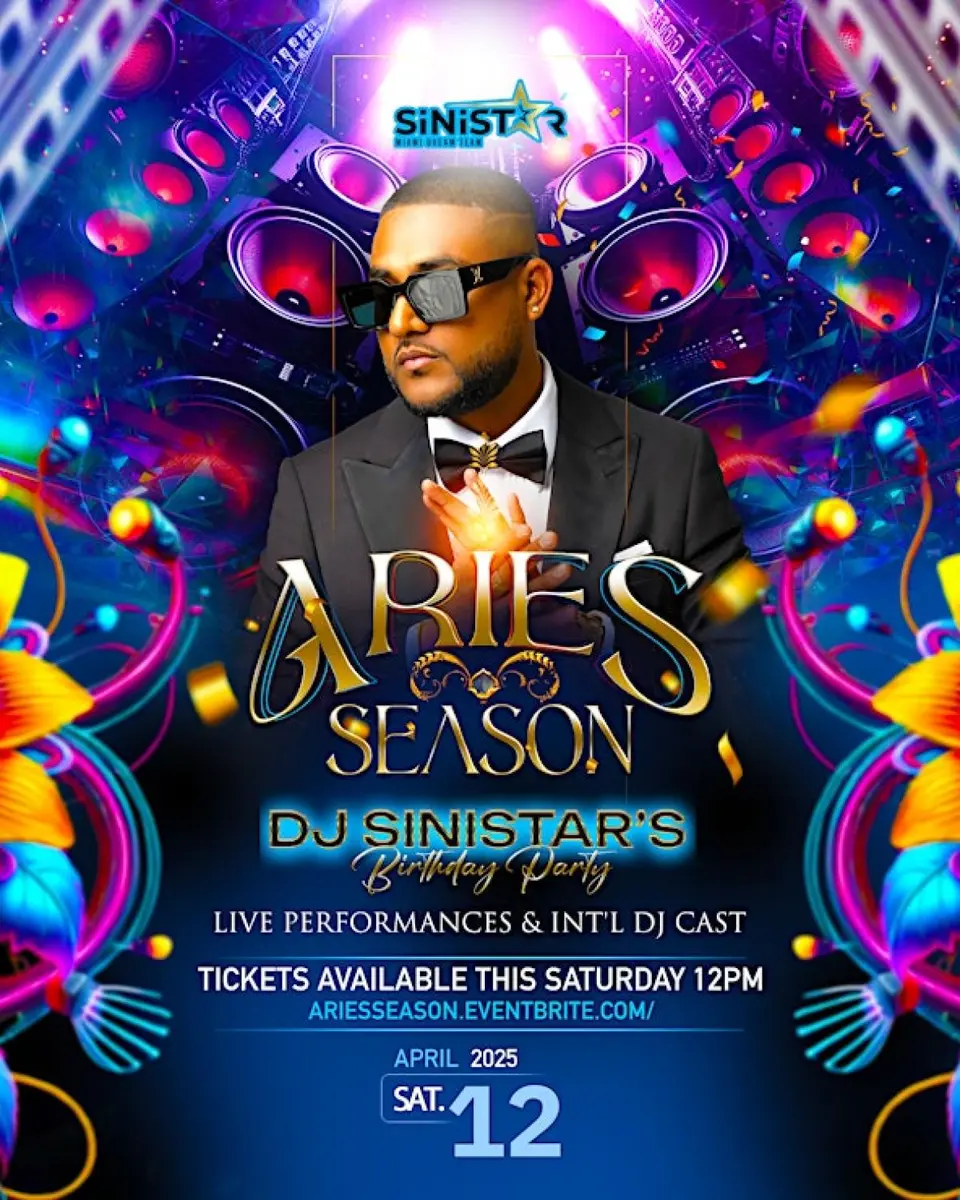 Dj Sinistar's Birthday Party - Aries Season flyer or graphic.