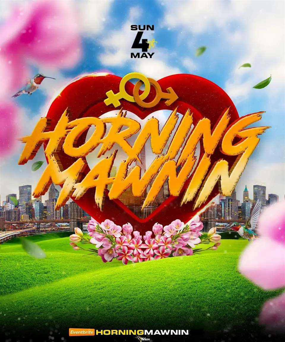 Horning Mawnin flyer or graphic.