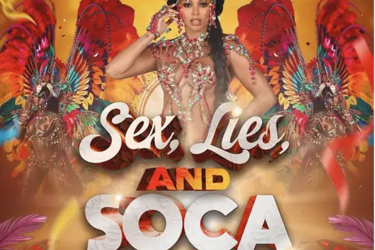 Sex, Lies & Soca 