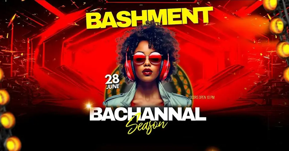 BASHMENT | BACHANNAL SEASON flyer or graphic.