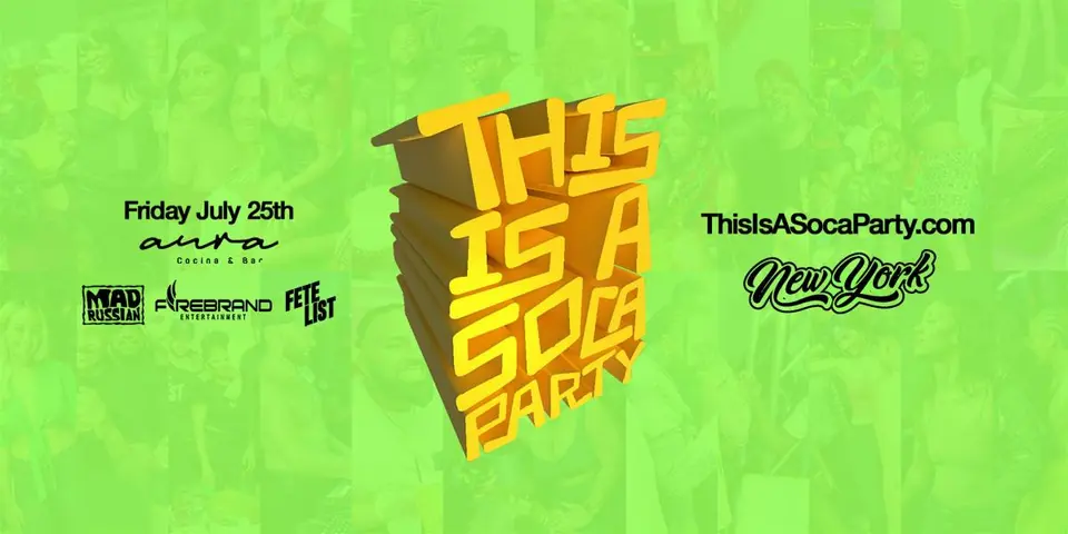This is a SOCA Party - NYC July flyer or graphic.