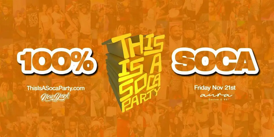 This is a SOCA Party - NYC November flyer or graphic.