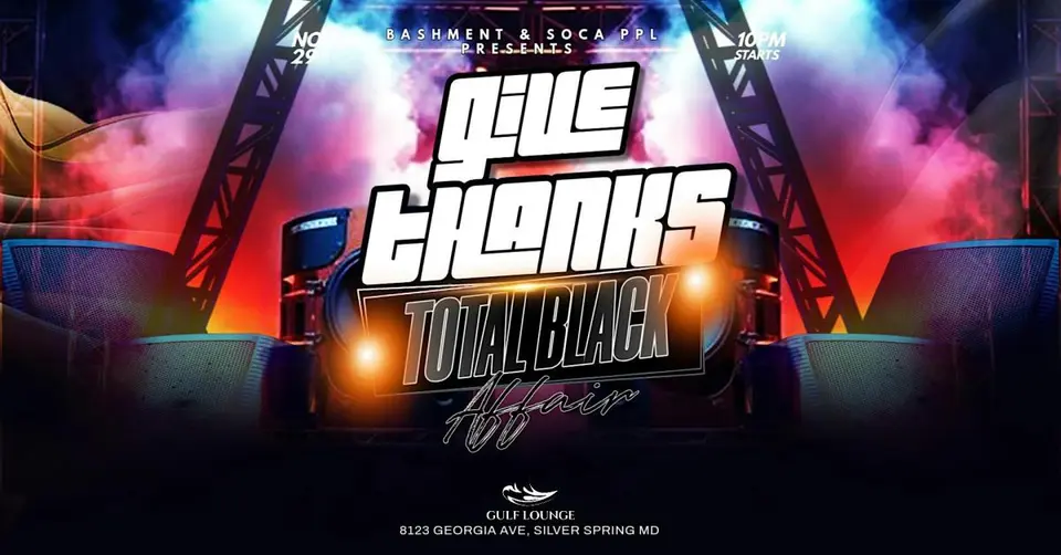 Give Thanks: A total Black Affair flyer or graphic.
