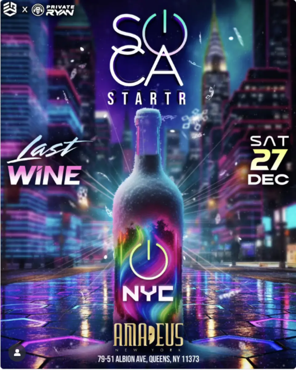 Soca Startr NYC “The Last Wine” flyer or graphic.