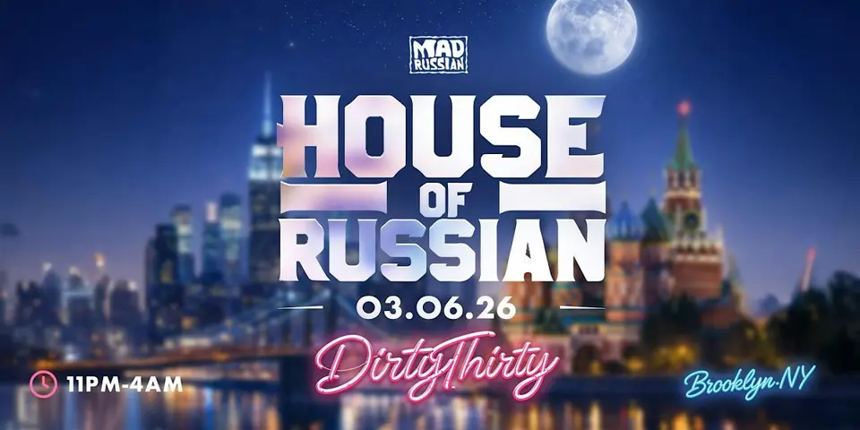 House of Russian: Dirty 30 flyer or graphic.