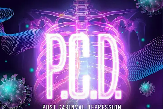 P.C.D. | 2026 (Post Carnival Depression)