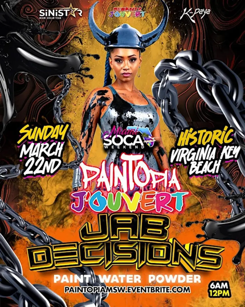 Paintopia - Jab Decisions (Miami Soca Weekend) flyer or graphic.