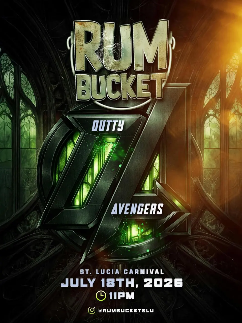 Rum Bucket “ Dutty Avengers “ flyer or graphic.