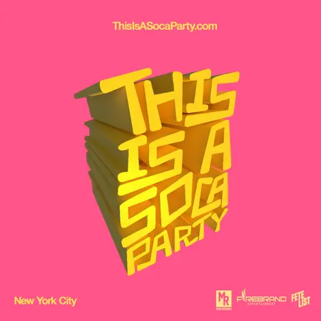 This Is A Soca Party flyer.